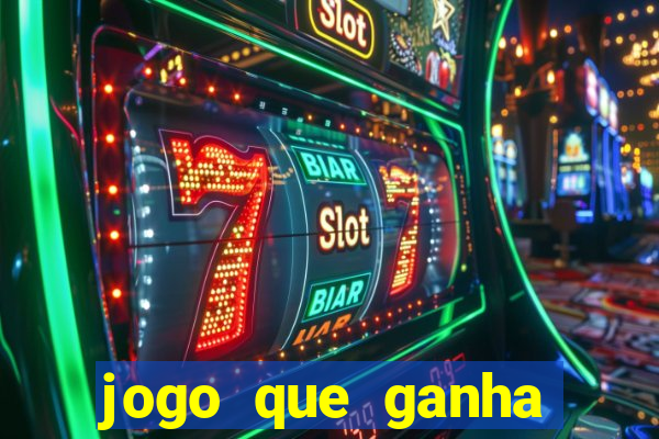 jogo que ganha dinheiro sem depositar nada